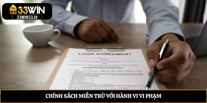 Chính sách miễn trừ với hành vi vi phạm