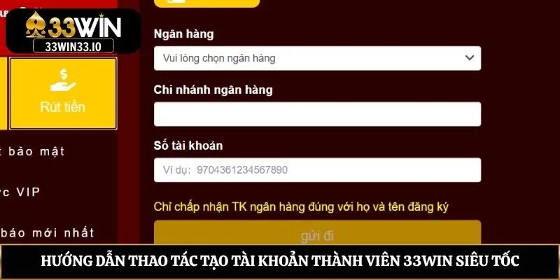 33win - Sân Chơi Uy Tín Nhận Thưởng Lớn Mới Nhất 2026 Hướng dẫn thao tác tạo tài khoản thành viên 33win siêu tốc